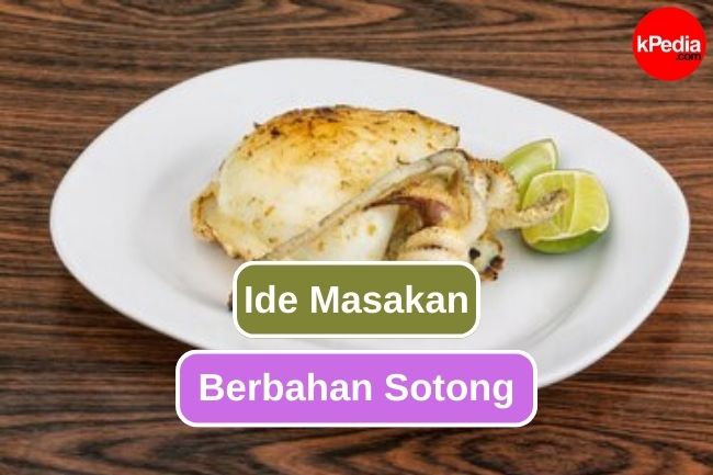 6 Olahan Sotong Yang Dapat Kamu Coba